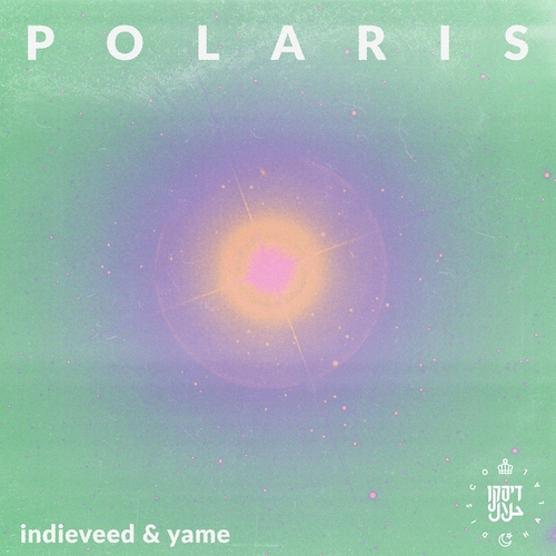 Indieveed & Yame - Polaris [190296273599]